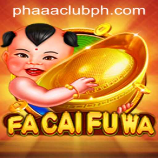 Exploring FaCaiFuWa: A Journey into the World of PHAAA CLUB