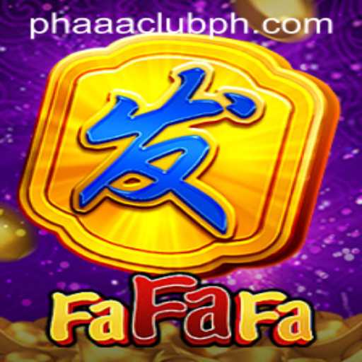 Exploring the Exciting World of 'FaFaFa' in the PHAAA CLUB
