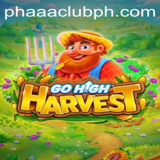 Exploring GoHighHarvest: A Revolutionary Gaming Experience with PHAAA CLUB