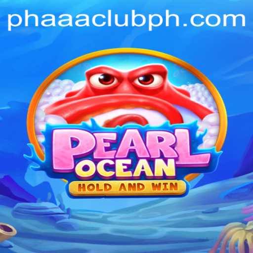 Exploring the Wonders of PearlOcean and the Thrill of the PHAAA CLUB